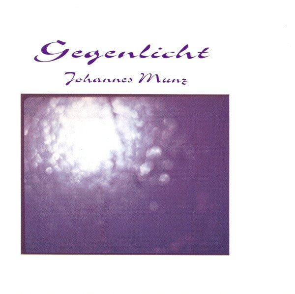 Johannes Munz : Gegenlicht (CD, Album)