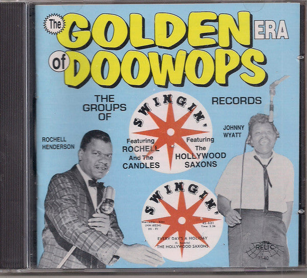 Various : The Golden Era Of Doowops: The Groups Of Swingin' Records (CD, Comp)