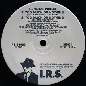 General Public : Too Much Or Nothing (Extended Mix) (12")