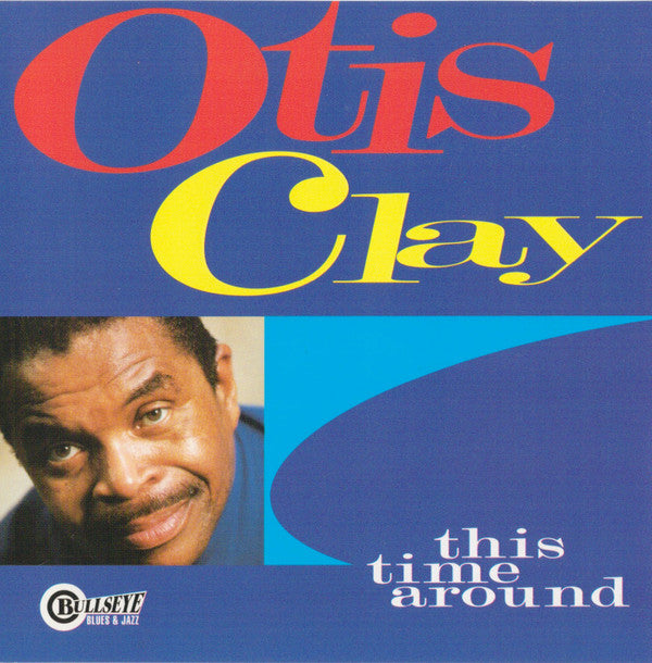 Otis Clay : This Time Around (CD, Album)