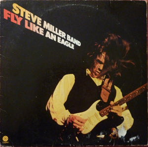 Steve Miller Band : Fly Like An Eagle (LP, Album)