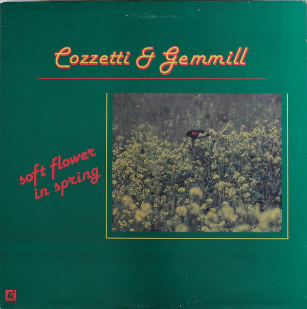 Cozzetti & Gemmill* : Soft Flower In Spring (LP)