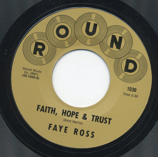 Faye Ross : Faith, Hope & Trust (7", Styrene)
