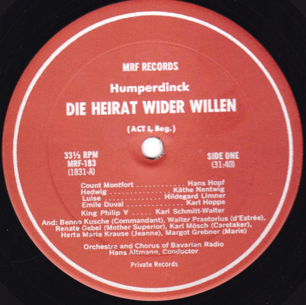 Humperdinck*, Altmann* : Die Heirat Wider Willen | Munich 1949 (2xLP, Album, Mono + Box)