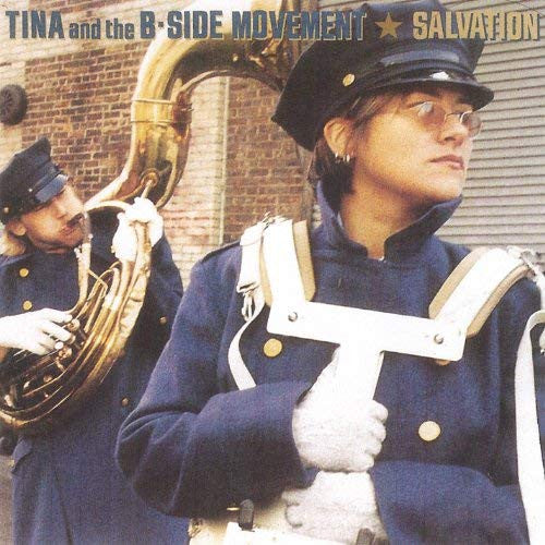Tina And The B-Side Movement : Salvation (CD, Album)