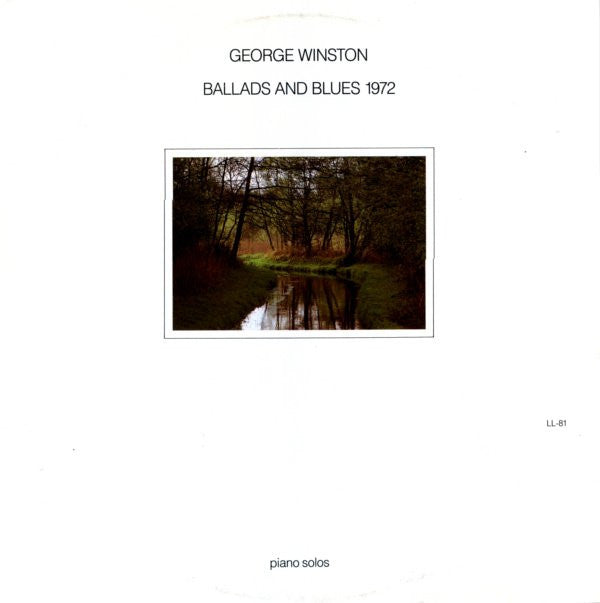 George Winston : Ballads And Blues 1972 (LP, Album, RE)