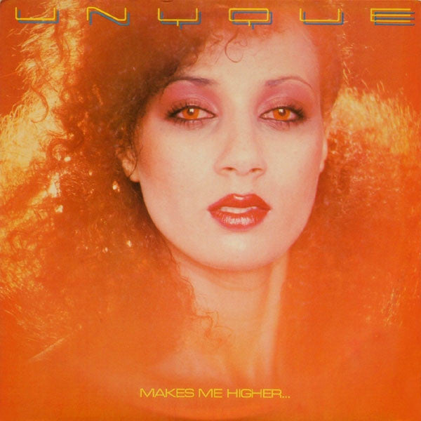 Unyque : Makes Me Higher... (LP, Album)