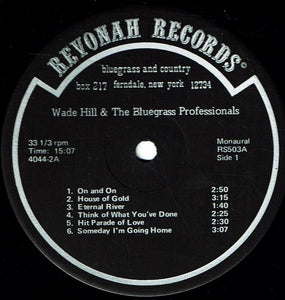 Wade Hill & The Bluegrass Professionals : Wade Hill & The Bluegrass Professionals (LP, Album)