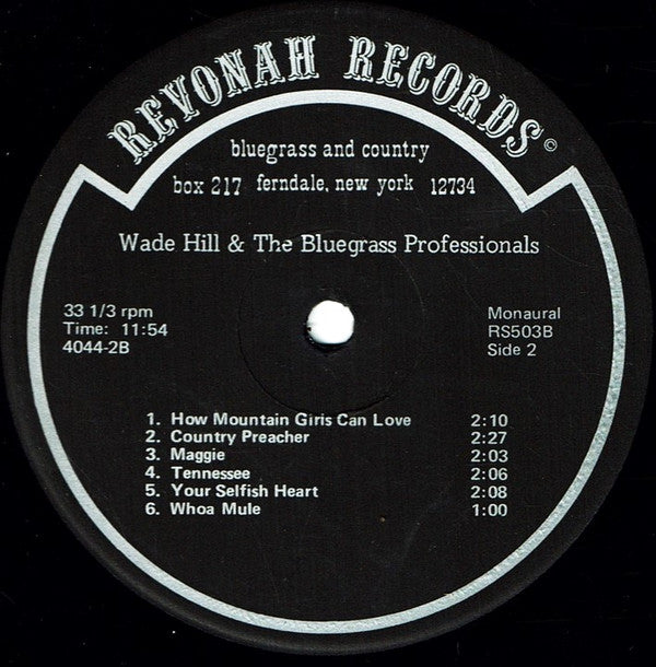 Wade Hill & The Bluegrass Professionals : Wade Hill & The Bluegrass Professionals (LP, Album)