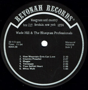 Wade Hill & The Bluegrass Professionals : Wade Hill & The Bluegrass Professionals (LP, Album)