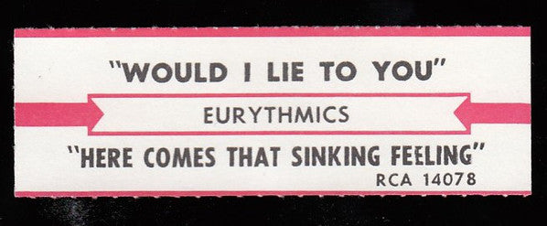 Eurythmics : Would I Lie To You? (7", Single, Styrene, Ind)