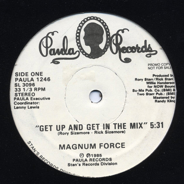 Magnum Force (2) : Get Up And Get In The Mix (12", Promo)