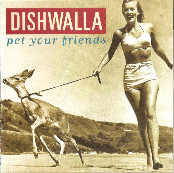 Dishwalla : Pet Your Friends (CD, Album)