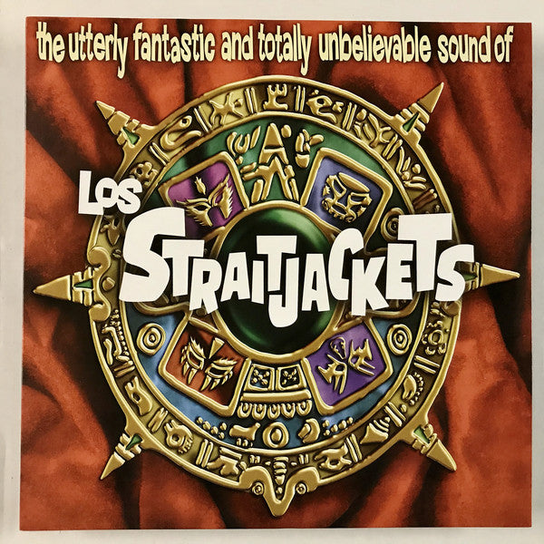 Los Straitjackets : The Utterly Fantastic And Totally Unbelievable Sound Of Los Straitjackets (LP, Album)