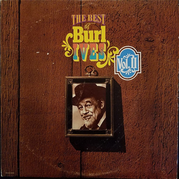 Burl Ives : The Best Of Burl Ives Vol. II (2xLP, Comp)