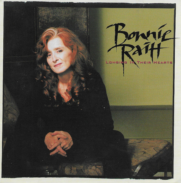 Bonnie Raitt : Longing In Their Hearts (CD, Album)