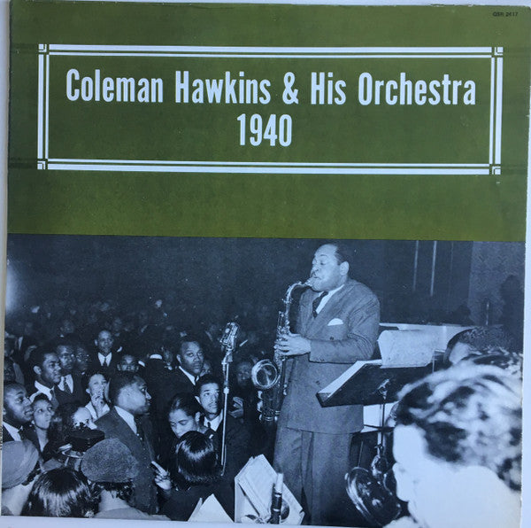 Coleman Hawkins And His Orchestra : Jazz Kings Coleman Hawkins & His Orchestra 1940 (LP, Comp, Yel)