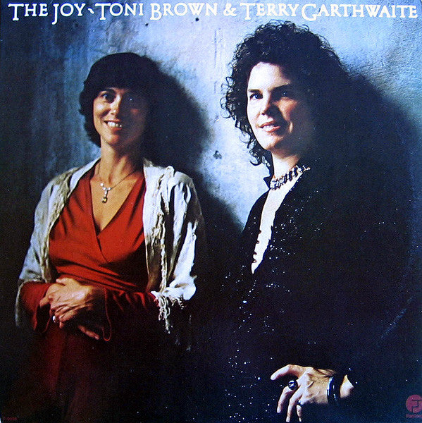 Toni Brown & Terry Garthwaite : The Joy (LP, Album)