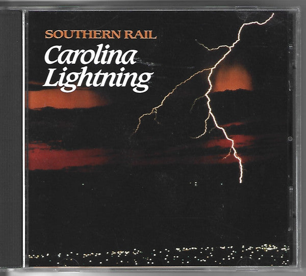 Southern Rail : Carolina Lightning (CD, Album)