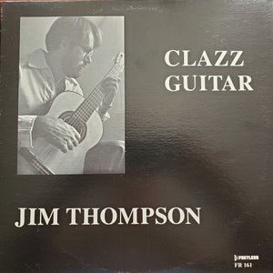 Jim Thompson (19) : Clazz Guitar (LP, Album)