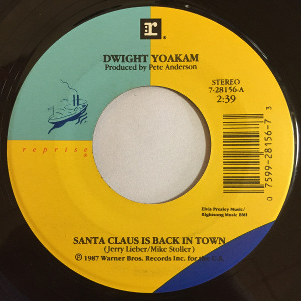 Dwight Yoakam : Santa Claus Is Back In Town (7", SRC)