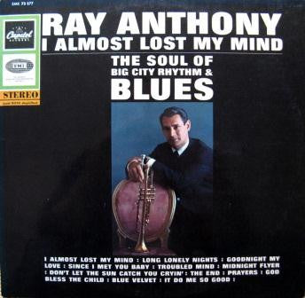 Ray Anthony : I Almost Lost My Mind (LP)