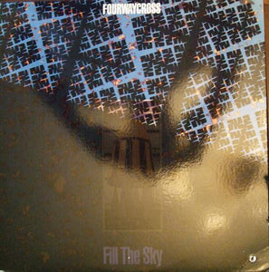 Fourwaycross : Fill The Sky (LP, Album)