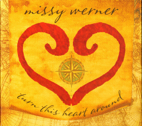 Missy Werner : Turn This Heart Around (CD, Album)