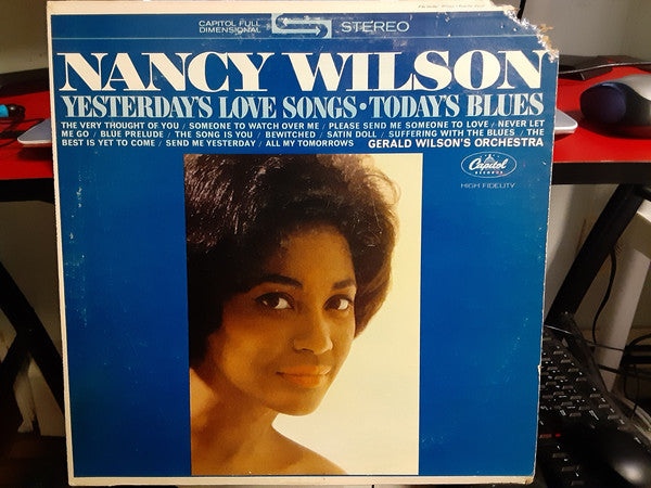 Nancy Wilson : Yesterday's Love Songs • Today's Blues (LP, Album, RP, Scr)
