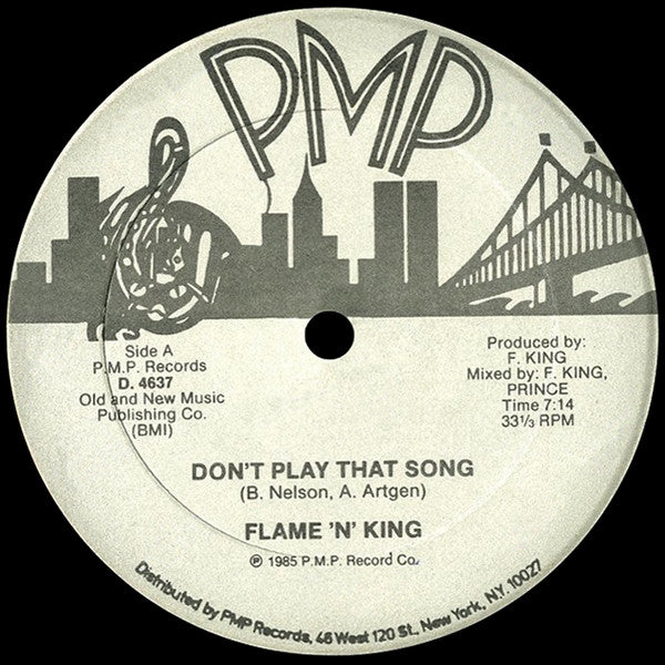 Flame 'N' King : Don't Play That Song (12")