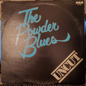 The Powder Blues* : Uncut (LP, Album, RE)