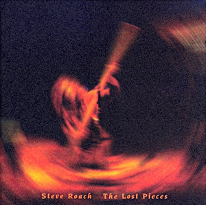 Steve Roachを購入：Lost Pieces（CD、COMP、RE、RM）をオンラインでお