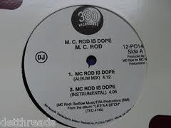 M.C. Rod* : M.C. Rod Is Dope (12", Promo)