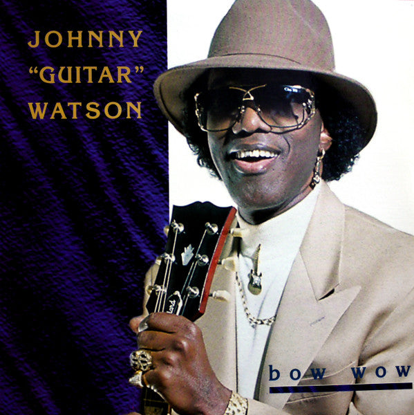 Johnny "Guitar" Watson* : Bow Wow (LP, Album)