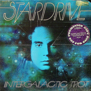 Stardrive With Robert Mason (6) : Intergalactic Trot (LP, Album, Promo)