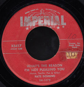 Fats Domino : Blue Monday / What's The Reason I'm Not Pleasing You (7", Mono)