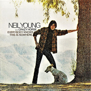 Neil Young With Crazy Horse : Everybody Knows This Is Nowhere (HDCD, Album, RE, RM)