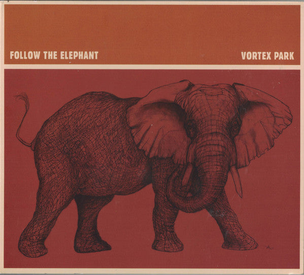 Vortex Park : Follow The Elephant (CD, Album)