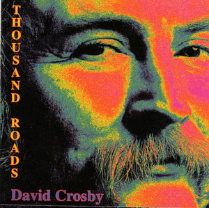 David Crosby : Thousand Roads (CD, Album)