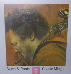 Charlie Mingus* : Blues & Roots (LP, Album, RE)