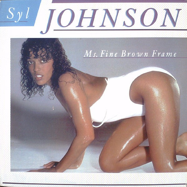 Syl Johnson : Ms. Fine Brown Frame (LP, Album)