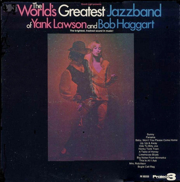 The World's Greatest Jazzband Of Yank Lawson And Bob Haggart : The World's Greatest Jazzband Of Yank Lawson And Bob Haggart (LP, Album)