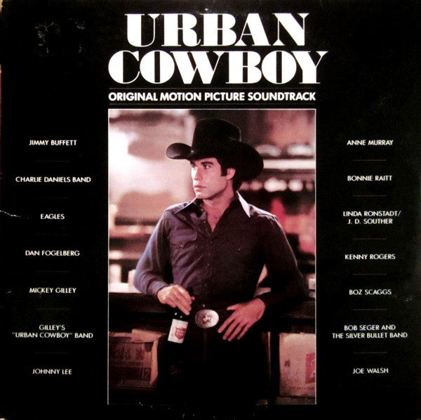 Various : Urban Cowboy (Original Motion Picture Soundtrack) (2xLP, Album, Comp, CTH)
