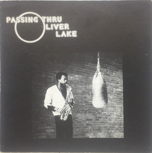 Oliver Lake : Passing Thru (LP, Album)