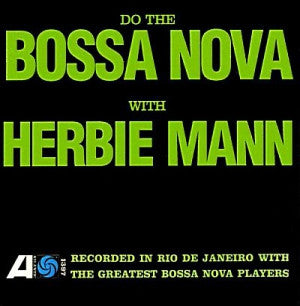 Herbie Mann : Do The Bossa Nova (LP, Album)