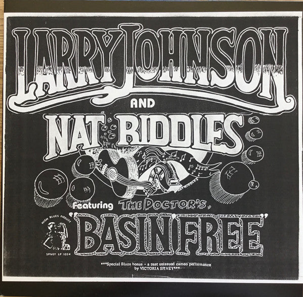 Larry Johnson (6) And Nat Riddles : The Doctor's Basin Free (LP, Album)