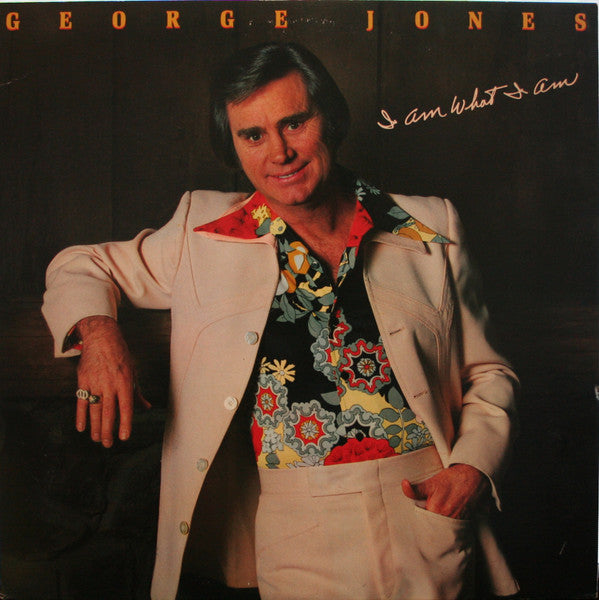 George Jones (2) : I Am What I Am (LP, Album, Pit)