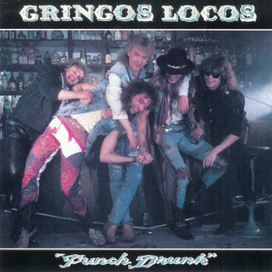 Gringos Locos : Punch Drunk (LP, Album)