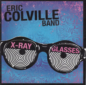 Eric Colville Band : X-Ray Glasses (CD)