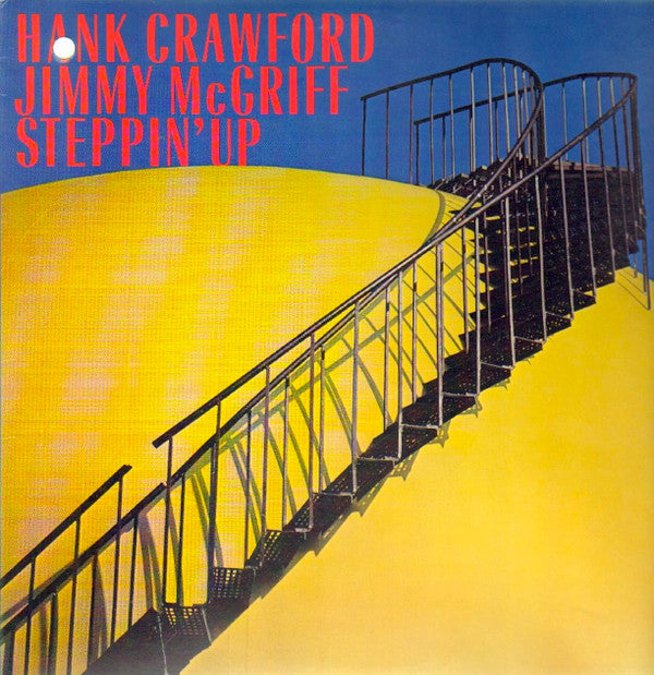 Hank Crawford / Jimmy McGriff : Steppin' Up (LP, Album)